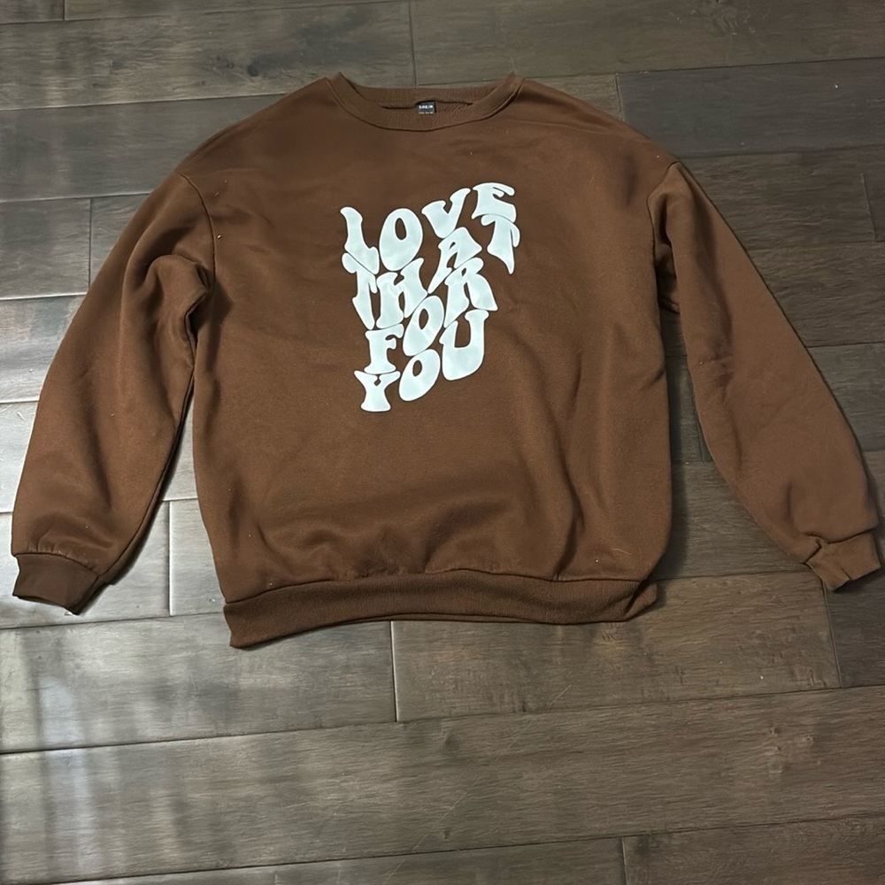 SHEIN women’s sweatshirt pullover “love that for you” size XS, brown white